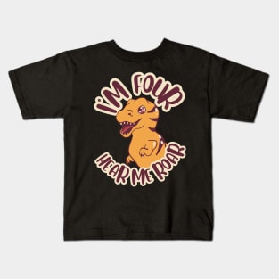 I'm Four Hear Me Roar Kids T-Shirt